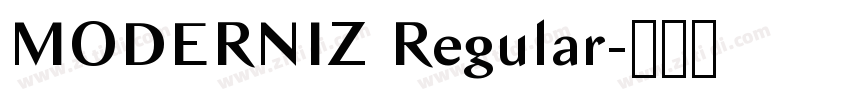 MODERNIZ Regular字体转换